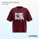 Don't Look Back | Premium Oversized Dropshoulder Tee