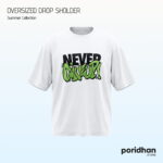 Never Give Up | Premium Oversized Dropshoulder Tee